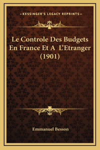 Le Controle Des Budgets En France Et A L'Etranger (1901)
