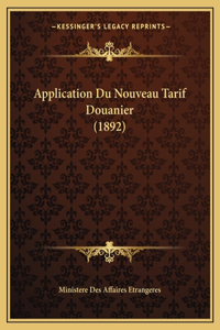 Application Du Nouveau Tarif Douanier (1892)