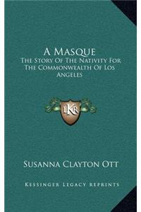 A Masque