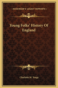 Young Folks' History Of England