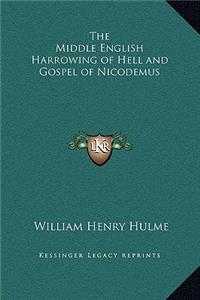 The Middle English Harrowing of Hell and Gospel of Nicodemus