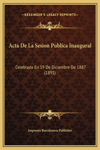 Acta De La Sesion Publica Inaugural