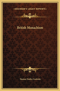 British Monachism