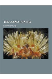 Yedo and Peking