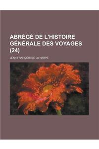 Abrege de L'Histoire Generale Des Voyages (24 )