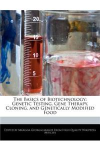 The Basics of Biotechnology