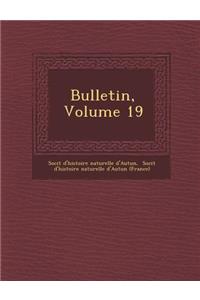 Bulletin, Volume 19