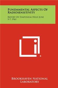 Fundamental Aspects of Radiosensitivity