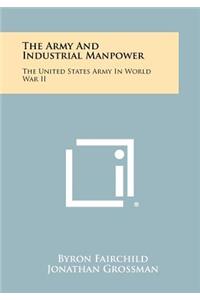 Army and Industrial Manpower