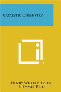 Catalytic Chemistry