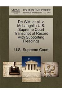 de Witt, Et Al. V. McLaughlin U.S. Supreme Court Transcript of Record with Supporting Pleadings