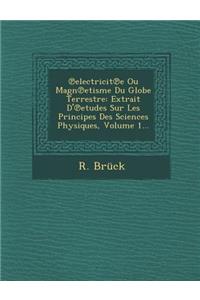 Electricit E Ou Magn Etisme Du Globe Terrestre