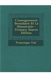 L'Enseignement Secondaire Et La Democratie
