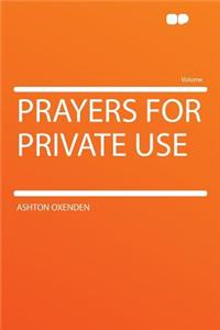 Prayers for Private Use