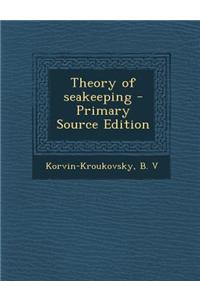 Theory of Seakeeping