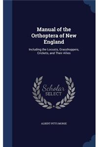 Manual of the Orthoptera of New England