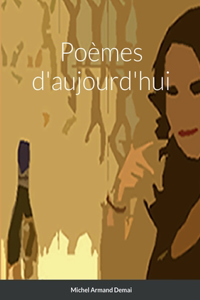 Poemes D'Aujourd'hui