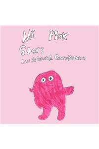 Mr Pink Story by L&G