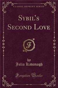 Sybil's Second Love (Classic Reprint)