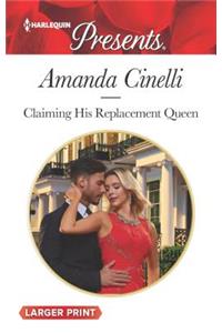 Claiming His Replacement Queen