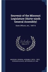 Souvenir of the Missouri Legislature (thirty-ninth General Assembly)