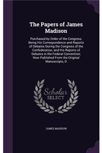 The Papers of James Madison