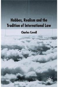 Hobbes, Realism and the Tradition of International Law