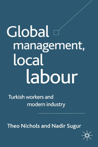 Global Management, Local Labour