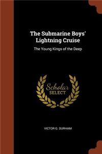 Submarine Boys' Lightning Cruise