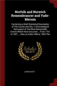 Norfolk and Norwich Remembrancer and Vade-Mecum