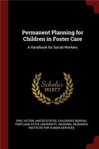 Permanent Planning for Children in Foster Care