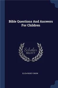 Bible Questions And Answers For Children