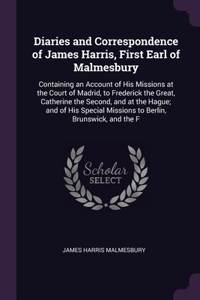 Diaries and Correspondence of James Harris, First Earl of Malmesbury