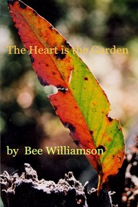 The Heart is the Garden
