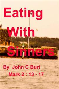 Eating With Sinners.