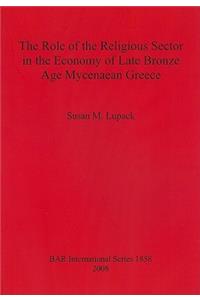 Role of the Religious Sector in the Economy of Late Bronze Age Mycenaean Greece