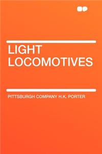 Light Locomotives