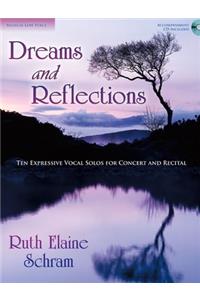 Dreams and Reflections - Medium-Low Voice