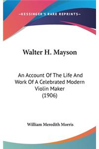 Walter H. Mayson