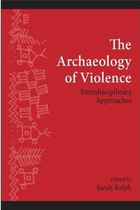 Archaeology of Violence