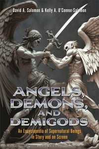 Angels, Demons, and Demigods