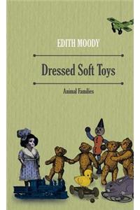 Dressed Soft Toys - Animal Families