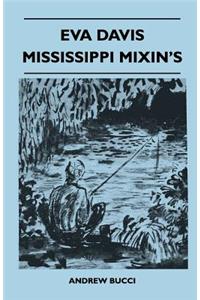 Eva Davis Mississippi Mixin's