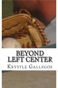 Beyond Left Center