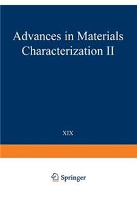 Advances in Materials Characterization II
