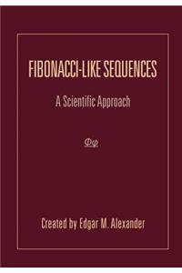 Fibonacci-Like Sequences