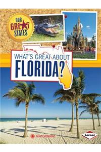 What's Great about Florida?