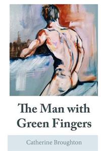 Man With Green Fingers