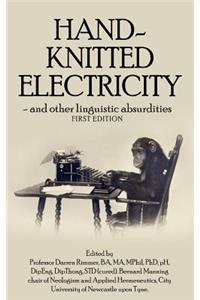 Hand-Knitted Electricity (First Edition)
