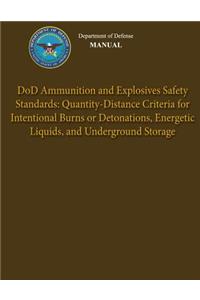 Department of Defense Manual - DoD Ammunition and Explosives Safety Standards